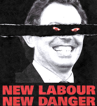 New Labour New Danger